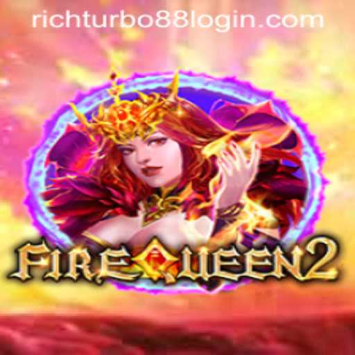 Experience the Thrill of FireQueen2: The New Wave of Gaming with RICH TURBO 88