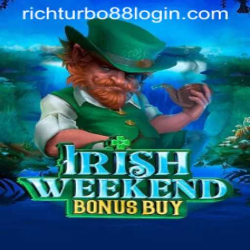 Discover the Exciting World of IrishWeekendBonusBuy Featuring RICH TURBO 88