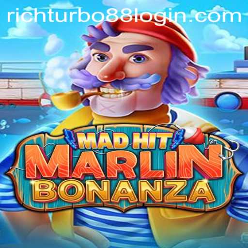 Exploring the Thrilling World of MadHitMarlinBonanza: Get Ready for RICH TURBO 88!