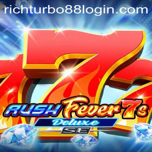 Explore the Exciting World of RushFever7sDeluxeSE: A Deep Dive into RICH TURBO 88